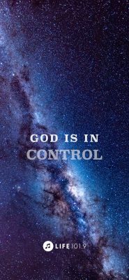"God is in control" the milkyway